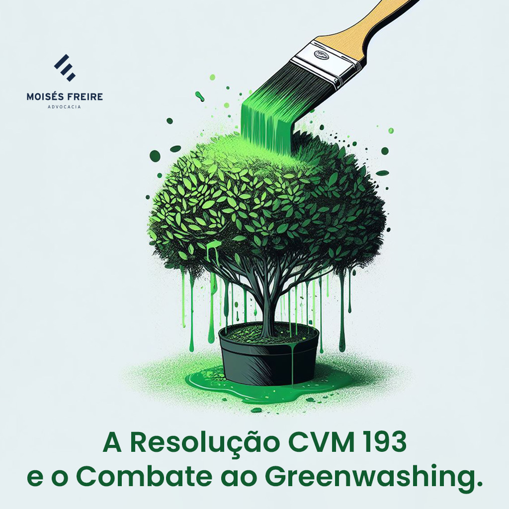 A Resolução CVM 193 e o Combate ao Greenwashing: Um Avanço no Cenário de Sustentabilidade Empresarial