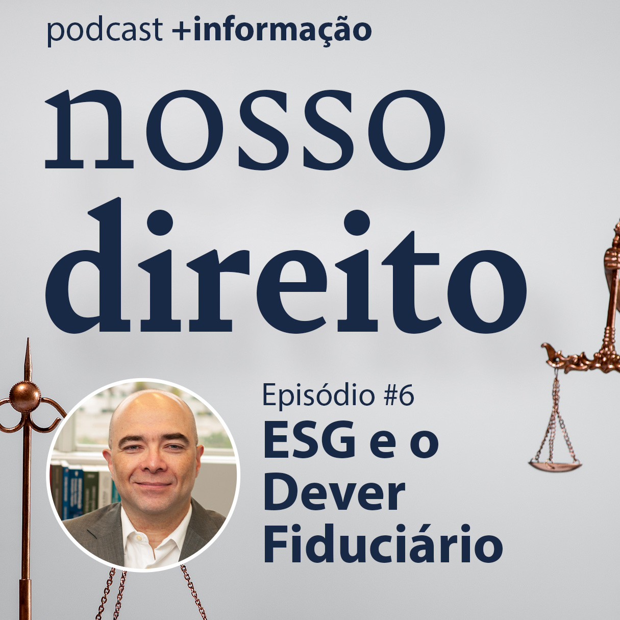 Nosso Direito – Sem Juridiquês: ESG e Dever Fiduciário nas Decisões de Investimento